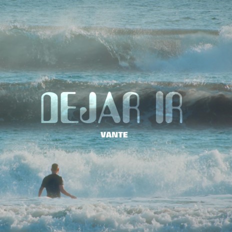 Dejar ir | Boomplay Music