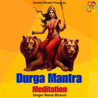 Durga Mantra Meditation