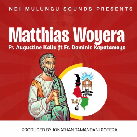 Matthias Woyera ft. Fr. Dominic Kapatamoyo | Boomplay Music