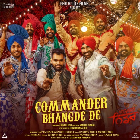 Commander Bhangde De (From Nidarr) ft. Sakshi Holkar, Raghav Rishi & Mukesh Rishi | Boomplay Music