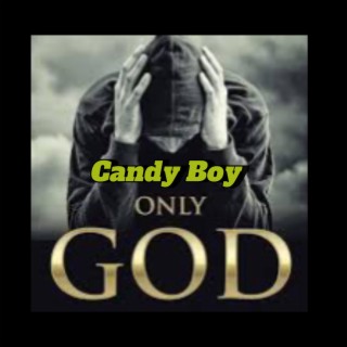 Only God