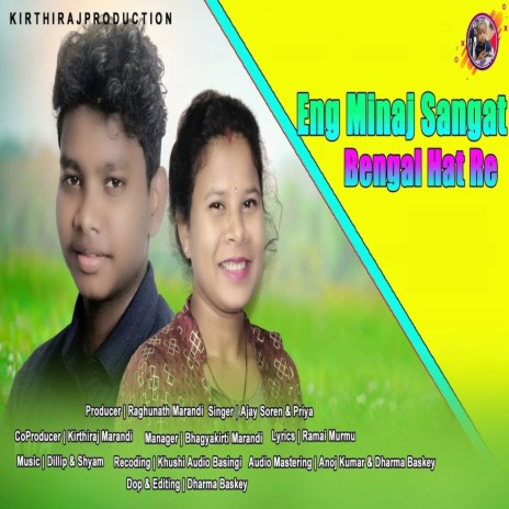 Eng Minaj Sangat Bengal Hat Re ft. Priya Kisku | Boomplay Music