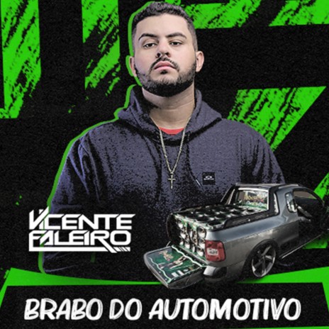 Brabo do Automotivo | Boomplay Music