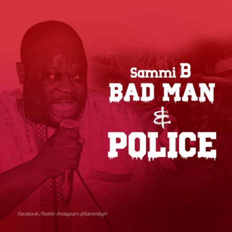 Bad Man & Police | Boomplay Music