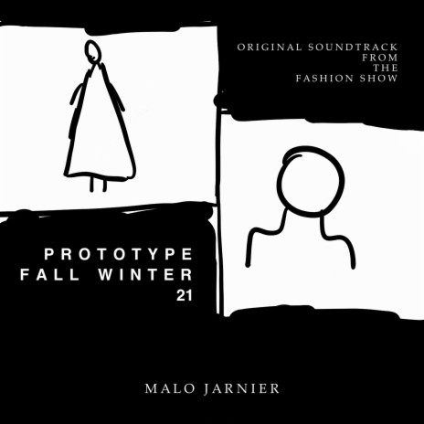 Prototype Fall Winter 21 (Original Soundtrack from the Fashion Show) | Boomplay Music