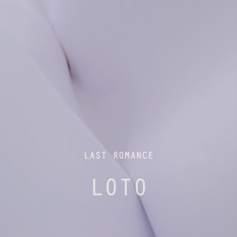 Last Romance | Boomplay Music