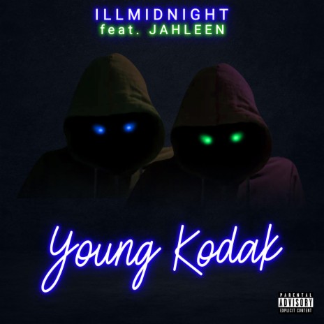 Young Kodak ft. JAHLEEN | Boomplay Music