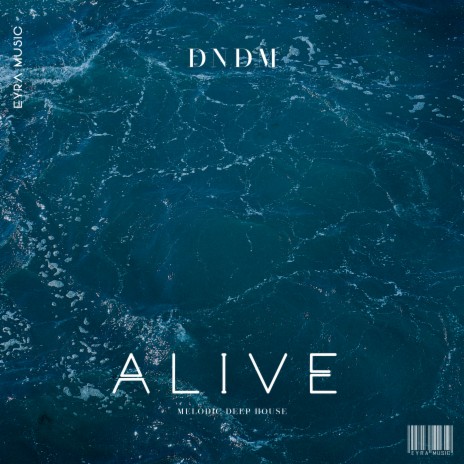 Alive | Boomplay Music