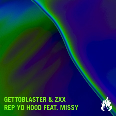 Rep Yo Hood (Original Mix) ft. ZXX & Missy | Boomplay Music