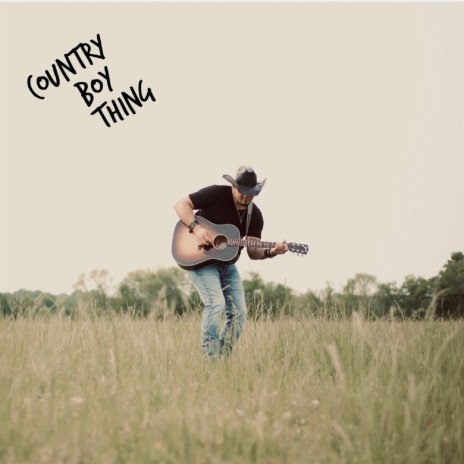 Country Boy Thing | Boomplay Music