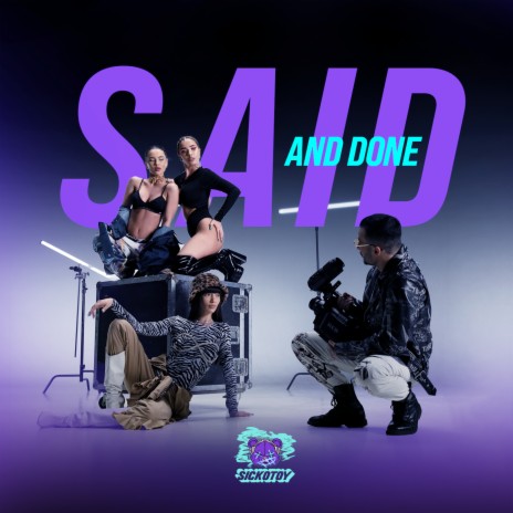 Said and Done | Boomplay Music