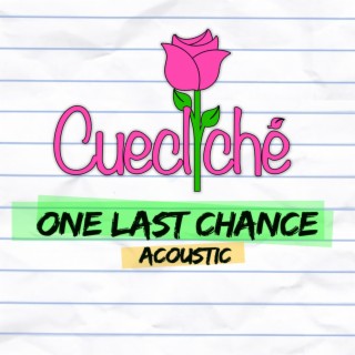 One Last Chance (Acoustic) lyrics | Boomplay Music