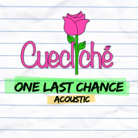 One Last Chance (Acoustic) | Boomplay Music