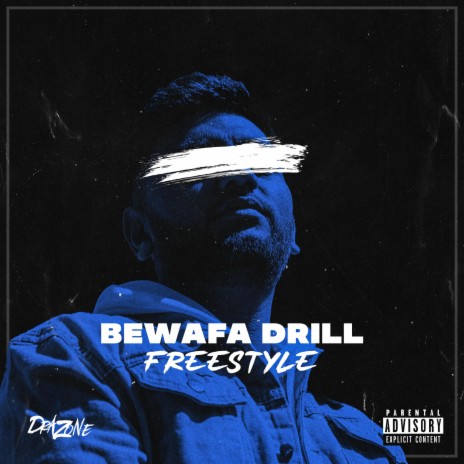Bewafa Drill (Freestyle) | Boomplay Music