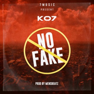 No Fake | Boomplay Music