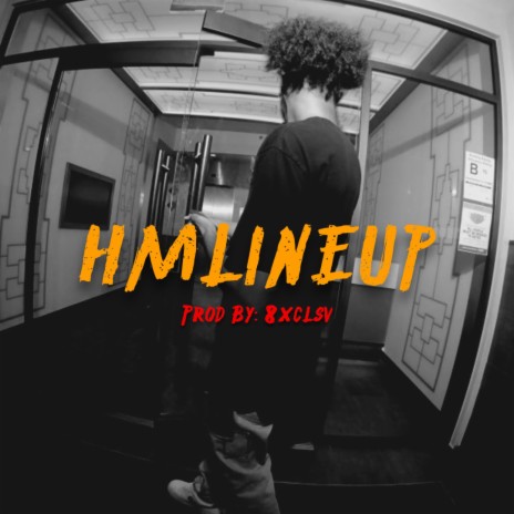HMLINEUP | Boomplay Music
