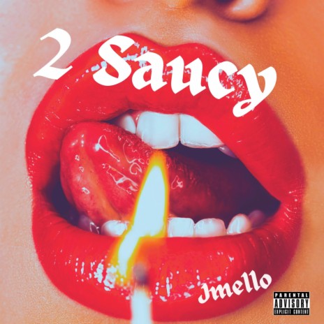 2 Saucy Jmello | Boomplay Music