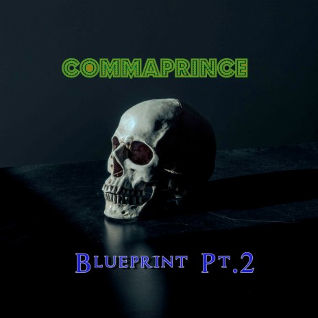 Blueprint, Pt. 2 | Boomplay Music