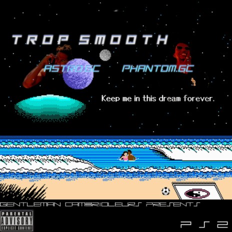 trop smooth ft. Astro GC