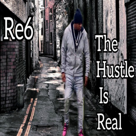 The Hustle Is Real | Boomplay Music