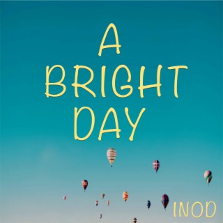 A Bright Day