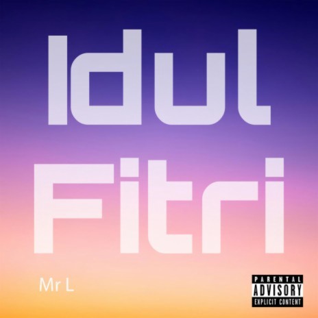 Idul Fitri | Boomplay Music