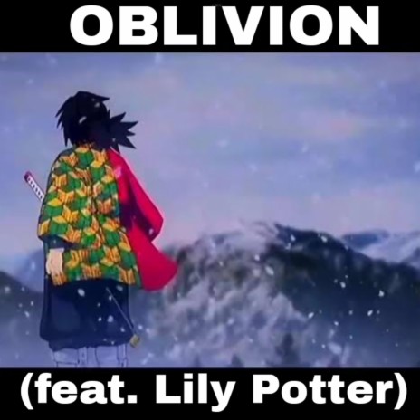 Oblivion - Lily Potter, Rufi-o (Slowed+Reverb)