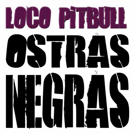 Ostras Negras | Boomplay Music