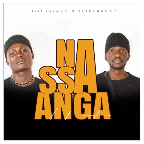 Nassanga (feat. Black G.H.O.S.T UG)