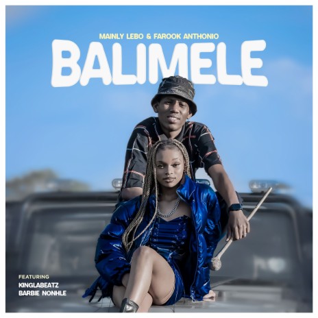 Balimele ft. Farook Anthonio, Kinglabeatz & Barbie Nonhle | Boomplay Music