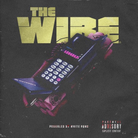 THE WIRE (prod. by White Punk) | Boomplay Music
