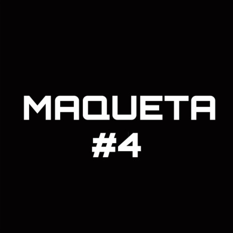 MAQUETA #4 (OTRA PUTA AL STUDIO(2021)
