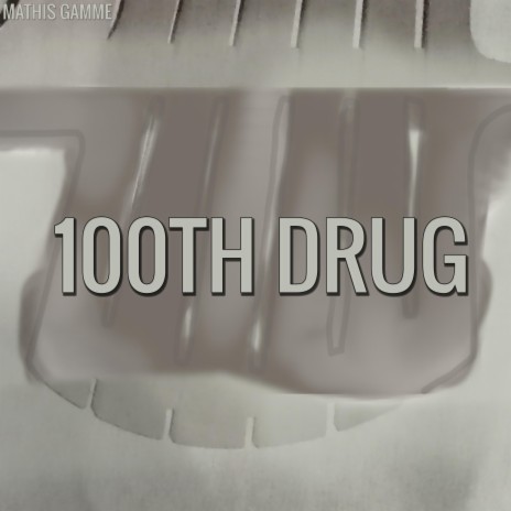 100th Drug (Radio Edit)