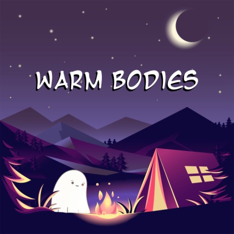 Warm Bodies | Boomplay Music