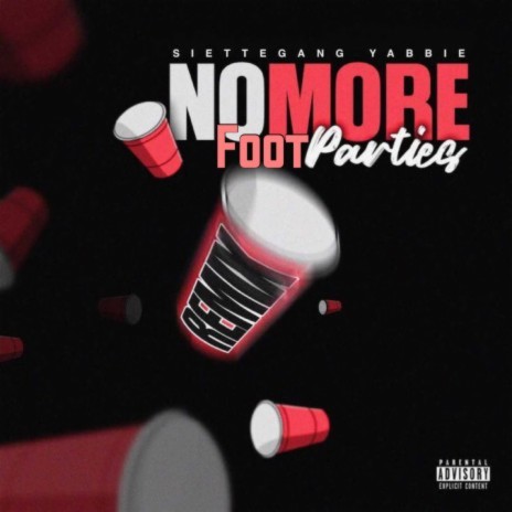 No More Foot Parties | Boomplay Music