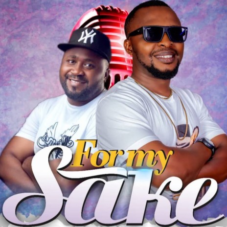 For My Sake ft. Godfada Ukoh | Boomplay Music