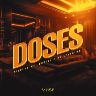 DOSES