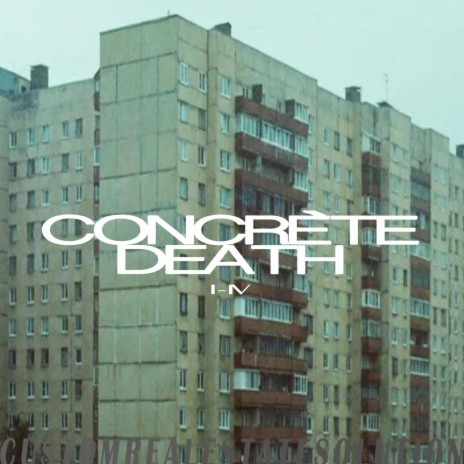 Concrète Death (Deluxe Version) ft. NC Ives | Boomplay Music