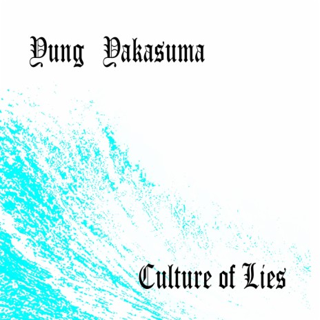 Culture of Lies | Boomplay Music