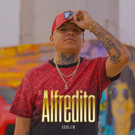 El Alfredito | Boomplay Music