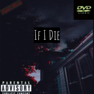 If I Die lyrics | Boomplay Music