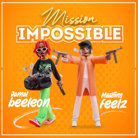 Mission Impossible ft. Martinsfeelz | Boomplay Music