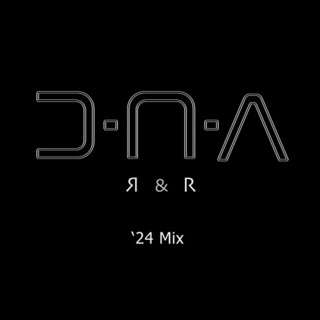 D N A '24 | Boomplay Music