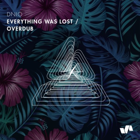 Everything Was Lost (Original Mix) | Boomplay Music