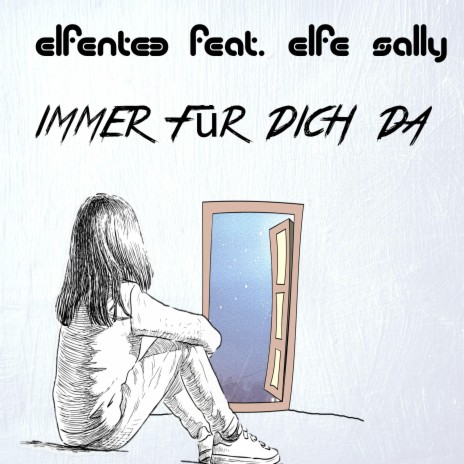 Immer Für Dich Da ft. Elfe Sally