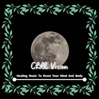 Healing Music To Reset Your Mind And Body