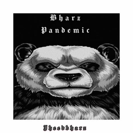 Bharz pandemic | Boomplay Music