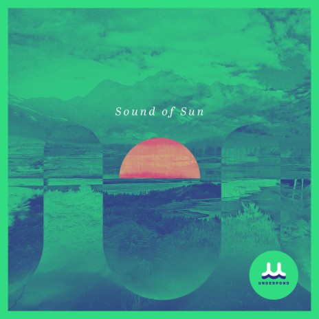 Sound of Sun | Boomplay Music