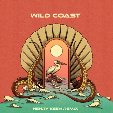 Wild Coast (Henry Keen Remix) ft. Henry Keen | Boomplay Music