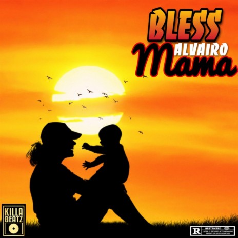 Bless Mama | Boomplay Music